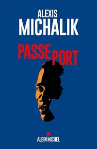 Passeport - Alexis Michalik (2024)