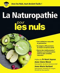 La Naturopathie pour les Nuls - Anne-Claire Meret , Anne-Marie Narboni