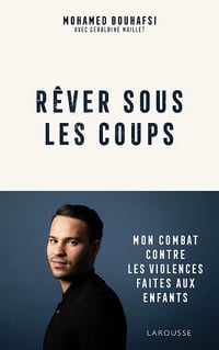 Rêver sous les coups - Mohamed Bouhafsi (2021)