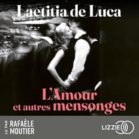 L'Amour et autres mensonges - Laetitia de Luca (2025)