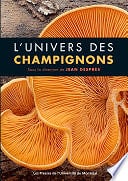 Jean Després - L'univers des champignons (2012)