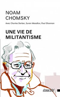 Une vie de militantisme, Noam Chomsky et Collectif (2022)