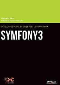 Développez votre site web avec le framework Symfony3