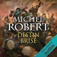 Destin brisé: L'Agent des ombres 10 - Michel Robert (2023)