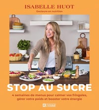 Stop au sucre - Isabelle Huot (2026)