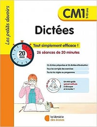 Les petits devoirs - Dictées CM1 - Pierre Tribouillard (2023)
