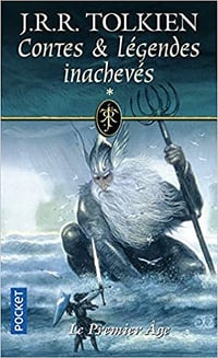 Contes et légendes inachevées, tome 1 : Le Premier Age - J.R.R. Tolkien