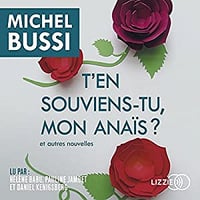 Michel Bussi - T’en souviens-tu, mon Anaïs (2018)