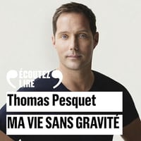 Ma vie sans gravité - Thomas Pesquet (2023)