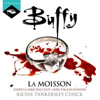 Golden, Holder, Tankersley Cusick, Vornholt - Série Buffy (3 Tomes)