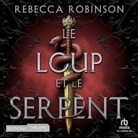 Le Loup et de Serpent: Dark Inheritance - Rebecca Robinson (2025)