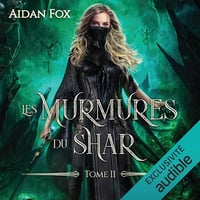 Les Murmures du Shar 2 - Aidan Fox (2022)