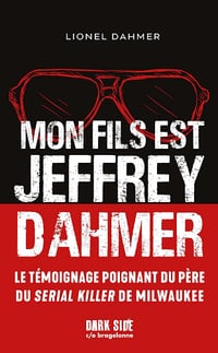 Mon fils est Jeffrey Dahmer - Lionel Dahmer (2024)