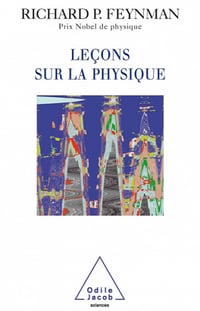 Leçons sur la physique - Richard Feynman