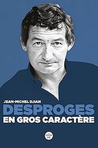 Desproges, en gros caractère - Jean-Michel Djian (2026)