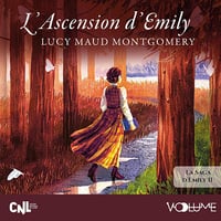 L'Ascension d'Emily: Emily de New Moon 2 - Lucy Maud Montgomery (2024)