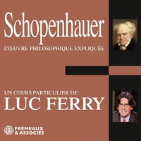 Arthur Schopenhauer - Luc Ferry (2012)