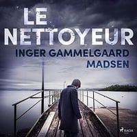 Le Nettoyeur - Inger Gammelgaard Madsen (2021)