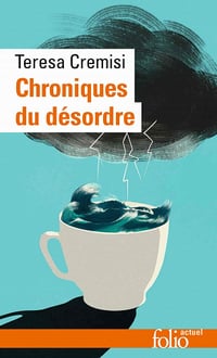 Chroniques du désordre - Teresa Cremisi (2021)