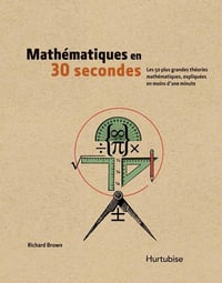 Mathématiques en 30 secondes