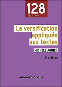 La versification appliquée aux textes - 4e édition - Michèle Aquien