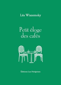 Petit éloge des cafés - Léa Wiazemsky (2024)