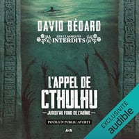 David Bédard - L'appel de Cthulhu, jusqu'au fond de l'abîme [2026]