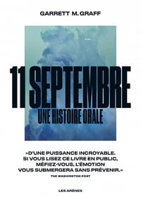 11 septembre : Une histoire orale - Garrett m. Graff (2021)