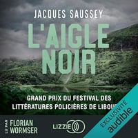 L'Aigle noir - Jacques Saussey (2023)