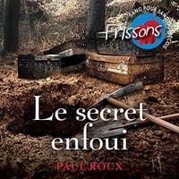 Le secret enfoui - Paul Roux- 2020