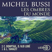 Michel Bussi - Les Ombres du monde [2025]