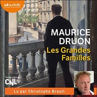 Les Grandes familles 1 - Maurice Druon (2022)