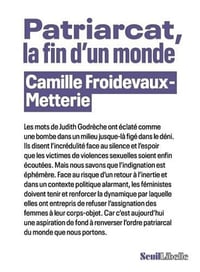 Patriarcat, la fin d'un monde - Camille Froidevaux-Metterie (2024)