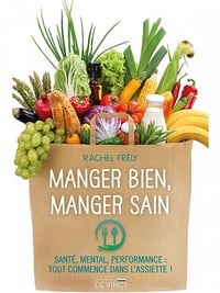 Manger bien, manger sain - Rachel Frely (2022)