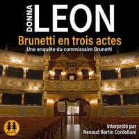 Brunetti en trois actes: Une enquête du commissaire Brunetti - Donna Leon (2024)