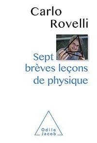 Sept brèves leçons de physique - Carlo Rovelli