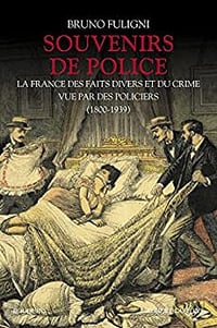 Souvenirs de police - Bruno Fuligni
