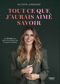 Tout ce que j'aurais aimé savoir - Allison Jungling (2025)