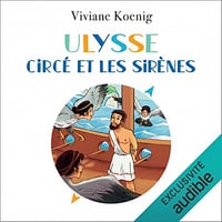 Ulysse, Circé et les sirènes - Viviane Koenig (2022)