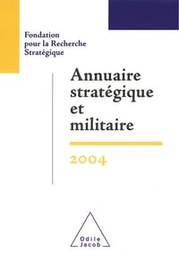 Annuaire stratégique et militaire: 2004