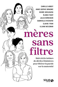 Mères sans filtre - Gabrielle Richard (2023)