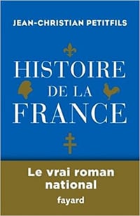 Histoire de la France - Jean-Christian Petitfils (2018)