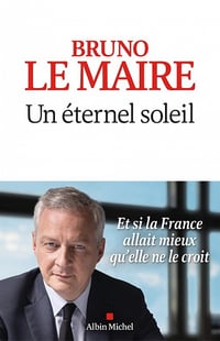 Un éternel soleil - Bruno Le Maire (2021)