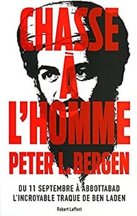 Chasse à l'homme - Peter L. BERGEN