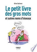Gilles Guilleron - Petit livre de - Gros mots et autres noms d'oiseaux, 2e éd (2023)