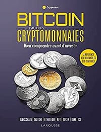 Bitcoin et autres cryptomonnaies: Bien comprendre avant d'investir - Cryptoast (2022)