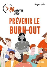 60 minutes pour prévenir le burn-out - Margaux Studer (2023)