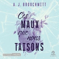 Ces maux que nous taisons - A.J. Broochmitt (2024)