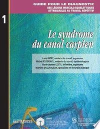 Le syndrome du canal carpien - Louis Patry + Collectif (1997)