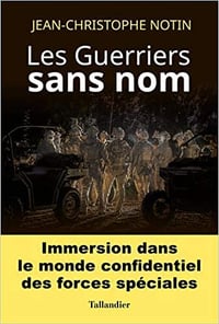 Les guerriers sans nom - Jean-Christophe Notin